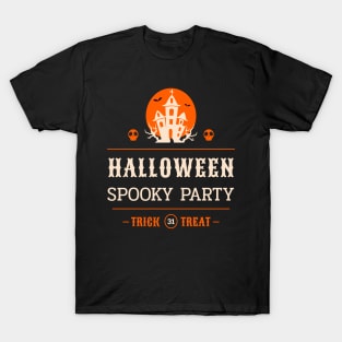 Halloween Spooky Party Trick Or Treat T-Shirt